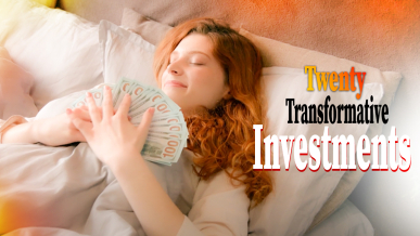 Twenty transformative investments